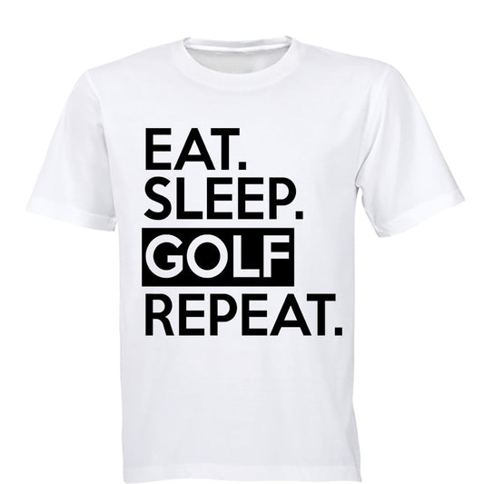 Eat - Sleep - GOLF - Repeat - Adults - T-Shirt - BuyAbility South Africa