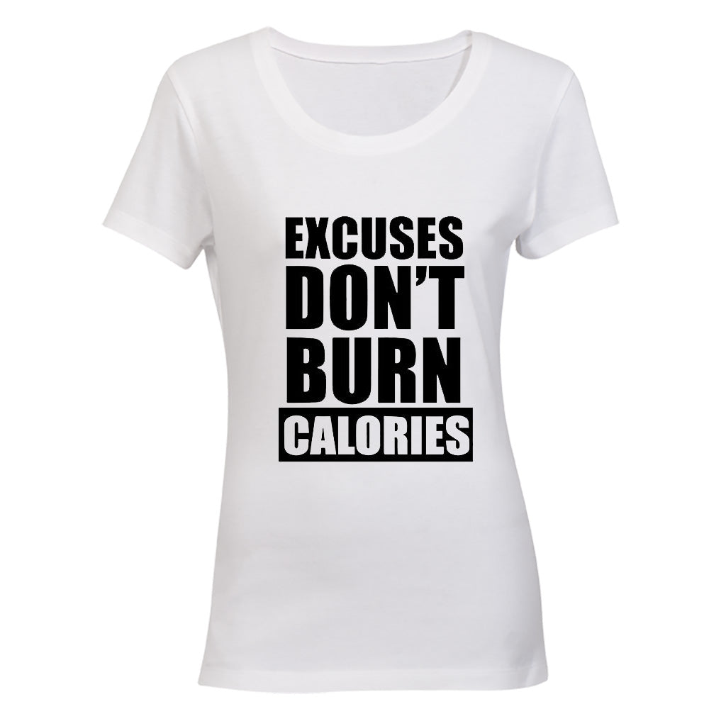 Excuses Don't Burn Calories! BuyAbility SA