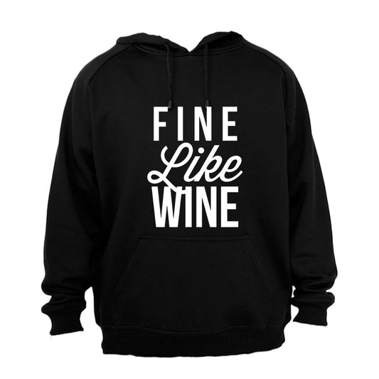 Fine Like Wine - Hoodie - BuyAbility South Africa