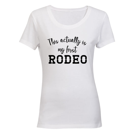 First Rodeo - Ladies - T-Shirt - BuyAbility South Africa