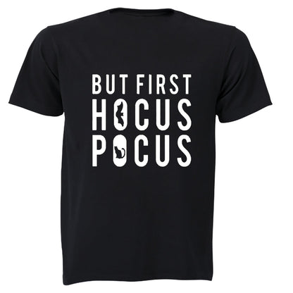 First, Hocus Pocus - Halloween - Adults - T-Shirt - BuyAbility South Africa