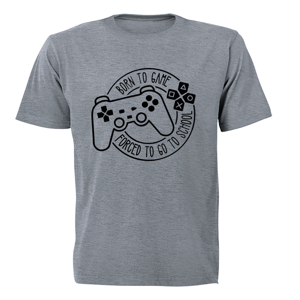 Gamer - Forced to Go to School - Kids T-Shirt - BuyAbility South Africa