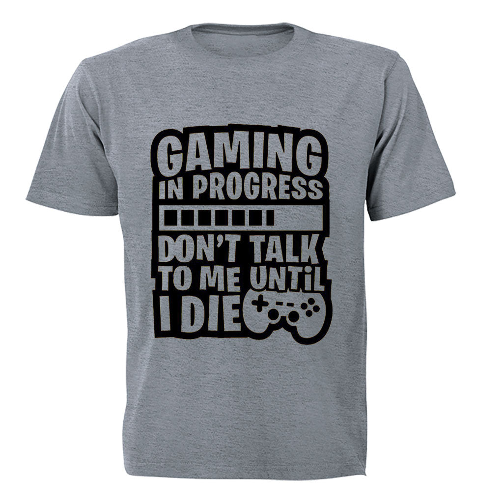 Gaming - Don t Talk To Me - Kids T-Shirt - BuyAbility South Africa