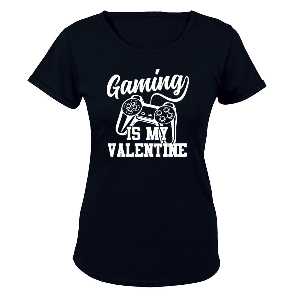 Gaming is my Valentine - Ladies - T-Shirt - BuyAbility South Africa