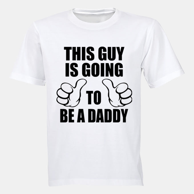 Going To Be A Daddy - Adults - T-Shirt - BuyAbility South Africa