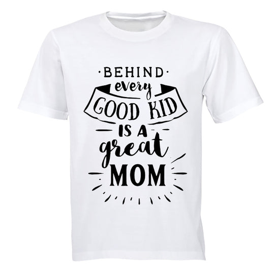 Good Kid - Great Mom - Kids T-Shirt - BuyAbility South Africa