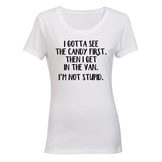 Gotta See The Candy First - Ladies - T-Shirt - BuyAbility South Africa
