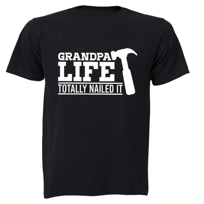 Grandpa Life - Nailed It - Adults - T-Shirt - BuyAbility South Africa