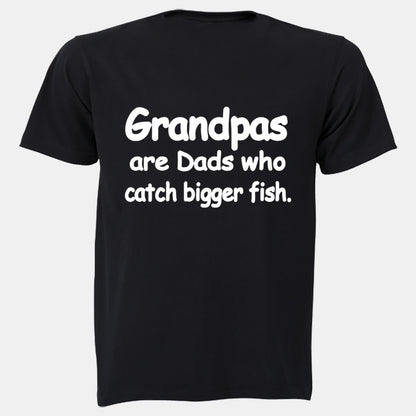Grandpas Catch Bigger Fish - Adults - T-Shirt - BuyAbility South Africa