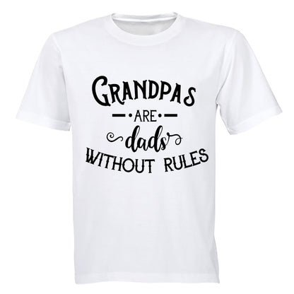 Grandpas are Dads Without Rules - Adults - T-Shirt - BuyAbility South Africa