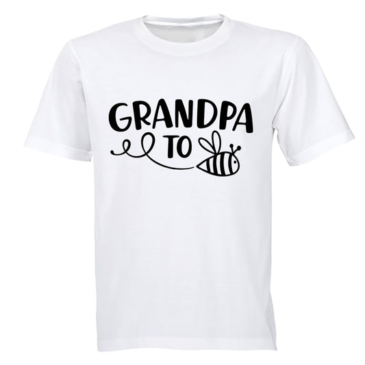 Grandpa To Bee - Adults - T-Shirt - BuyAbility South Africa