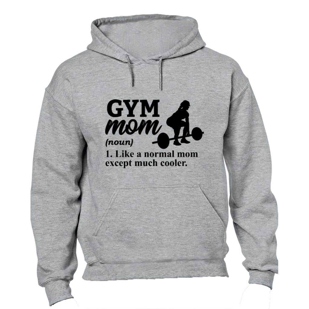 Gym Mom Definition - Hoodie - BuyAbility South Africa