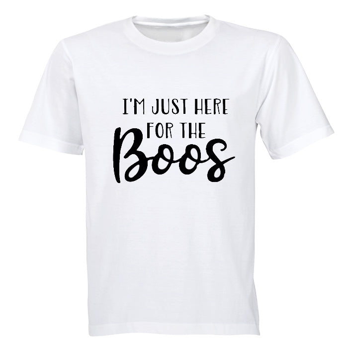 I'm just here for the BOOs - Halloween Inspired! - Adults - T-Shirt