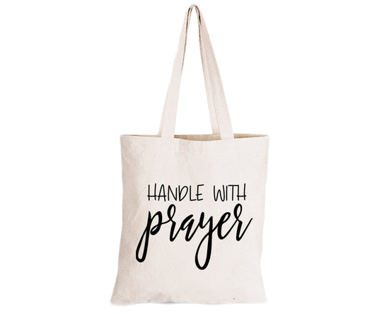 Handle with Prayer - Eco-Cotton Natural Fibre Bag - BuyAbility South Africa