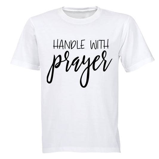 Handle with Prayer - Adults - T-Shirt - BuyAbility South Africa
