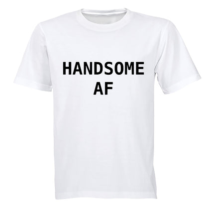 Handsome AF - Adults - T-Shirt - BuyAbility South Africa