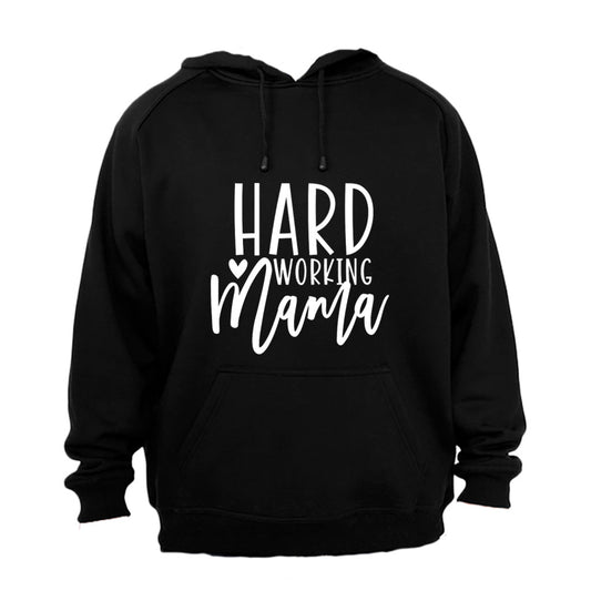 Hard Working Mama - Hoodie - BuyAbility South Africa