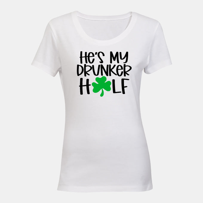He's My Drunker Half - St. Patricks - Ladies - T-Shirt - BuyAbility South Africa