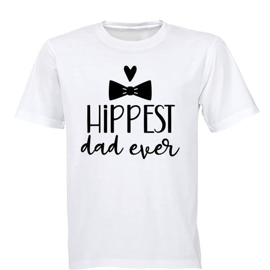 Hippest Dad Ever - Adults - T-Shirt - BuyAbility South Africa