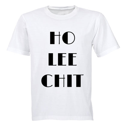 Ho Lee Chit! - Adults - T-Shirt - BuyAbility South Africa