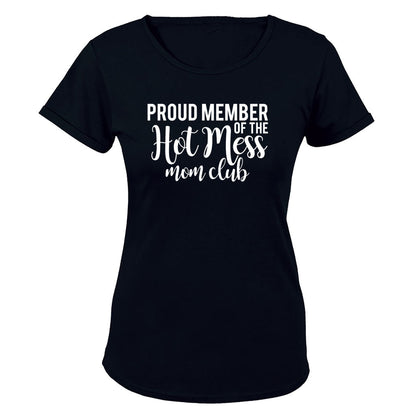 Hot Mess - MOM Club - Ladies - T-Shirt - BuyAbility South Africa
