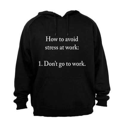 How to Avoid Stress at Work - Hoodie - BuyAbility South Africa
