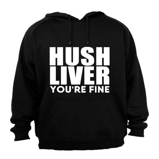 Hush Liver - You're Fine - Hoodie - BuyAbility South Africa