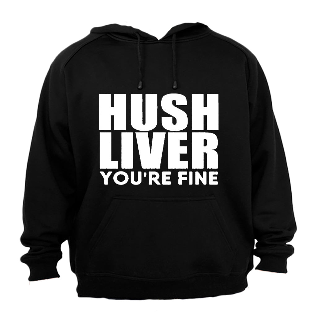 Hush Liver - You're Fine - Hoodie - BuyAbility South Africa
