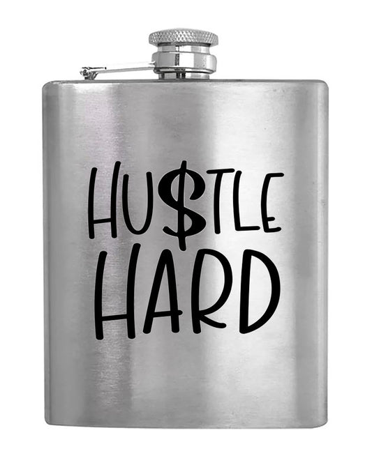 Hustle Hard - Hip Flask