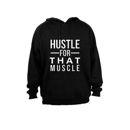 Hustle for that Muscle - Hoodie - BuyAbility South Africa