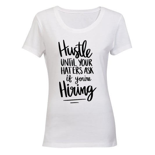 Hustle Until - Ladies - T-Shirt - BuyAbility South Africa