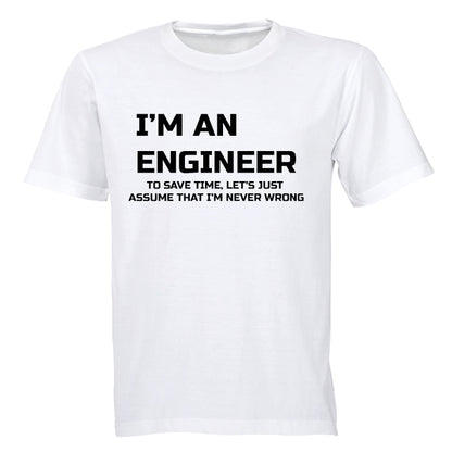 I'm an Engineer... - Adults - T-Shirt - BuyAbility South Africa
