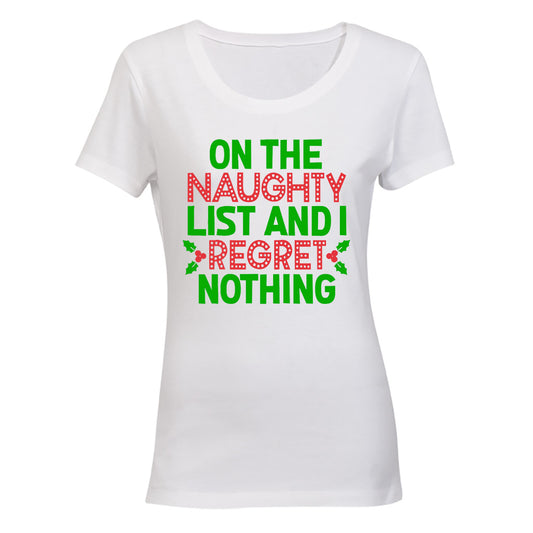 I Regret Nothing - Christmas - Ladies - T-Shirt - BuyAbility South Africa
