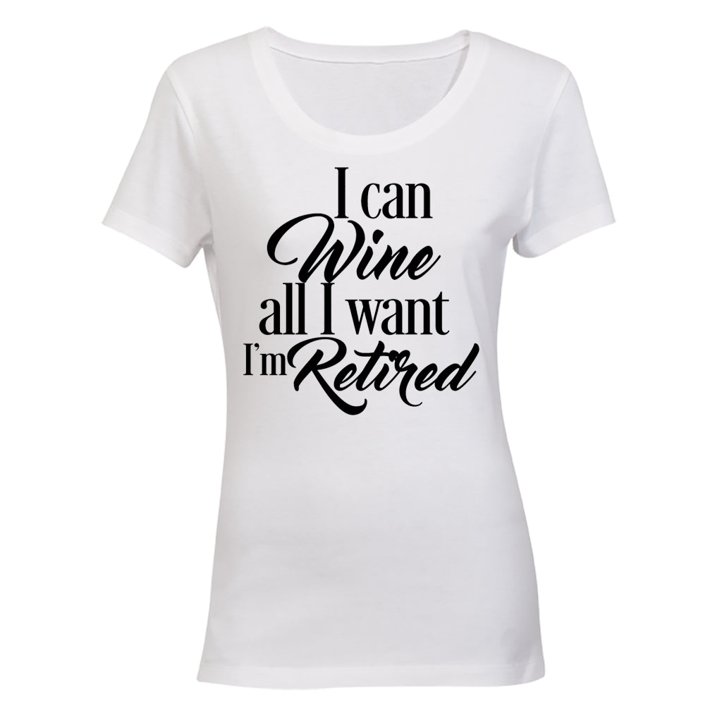 I Can Wine All I Want - Retired - BuyAbility South Africa