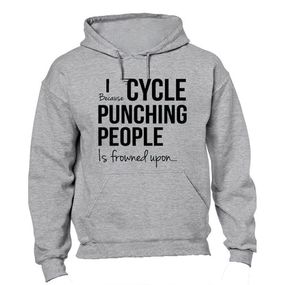 I Cycle Because... - Hoodie - BuyAbility South Africa