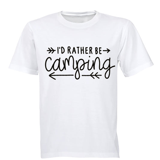 I d rather be Camping - Adults - T-Shirt - BuyAbility South Africa