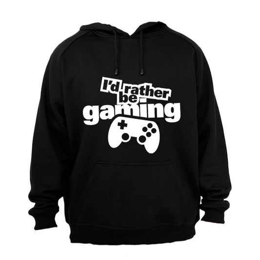 I'd Rather Be Gaming - Hoodie - BuyAbility South Africa