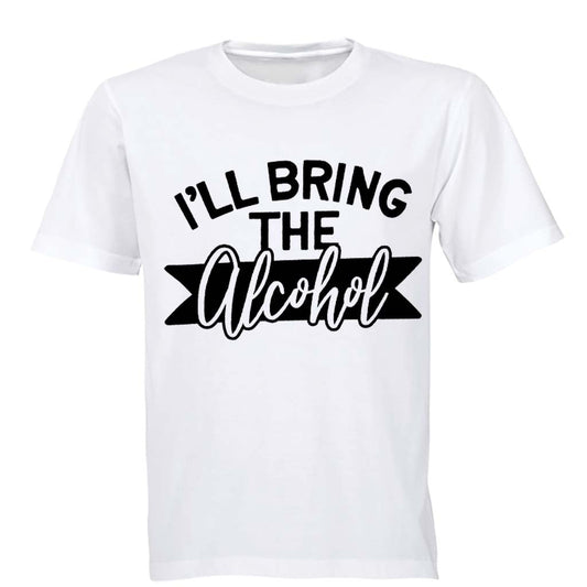 I ll Bring the Alcohol - Adults - T-Shirt - BuyAbility South Africa