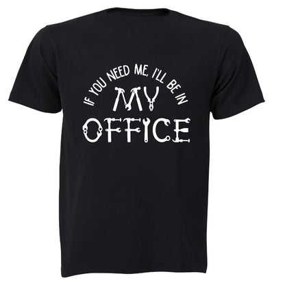 I ll Be In My Office - Garage - Adults - T-Shirt - BuyAbility South Africa