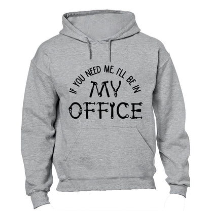 I ll Be In My Office - Garage - Hoodie - BuyAbility South Africa