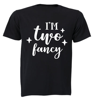I m Two Fancy - Kids T-Shirt - BuyAbility South Africa