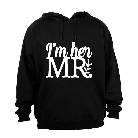 I'm Her Mr. - Hoodie - BuyAbility South Africa