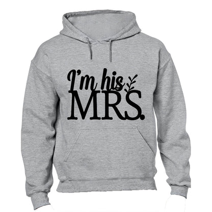 I'm His MRS. - Hoodie - BuyAbility South Africa