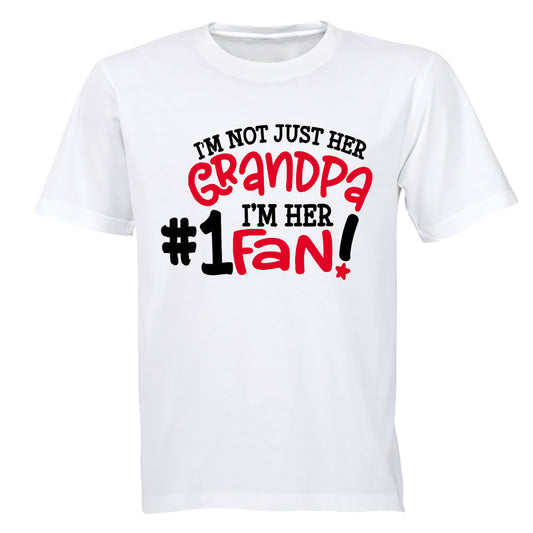 I'm Not Just Her Grandpa - #1 Fan - Adults - T-Shirt - BuyAbility South Africa