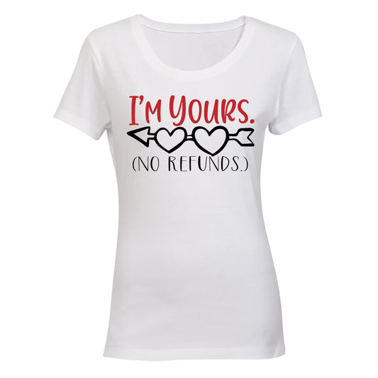 I'm Yours, No Refunds! - Valentine Inspired - BuyAbility South Africa