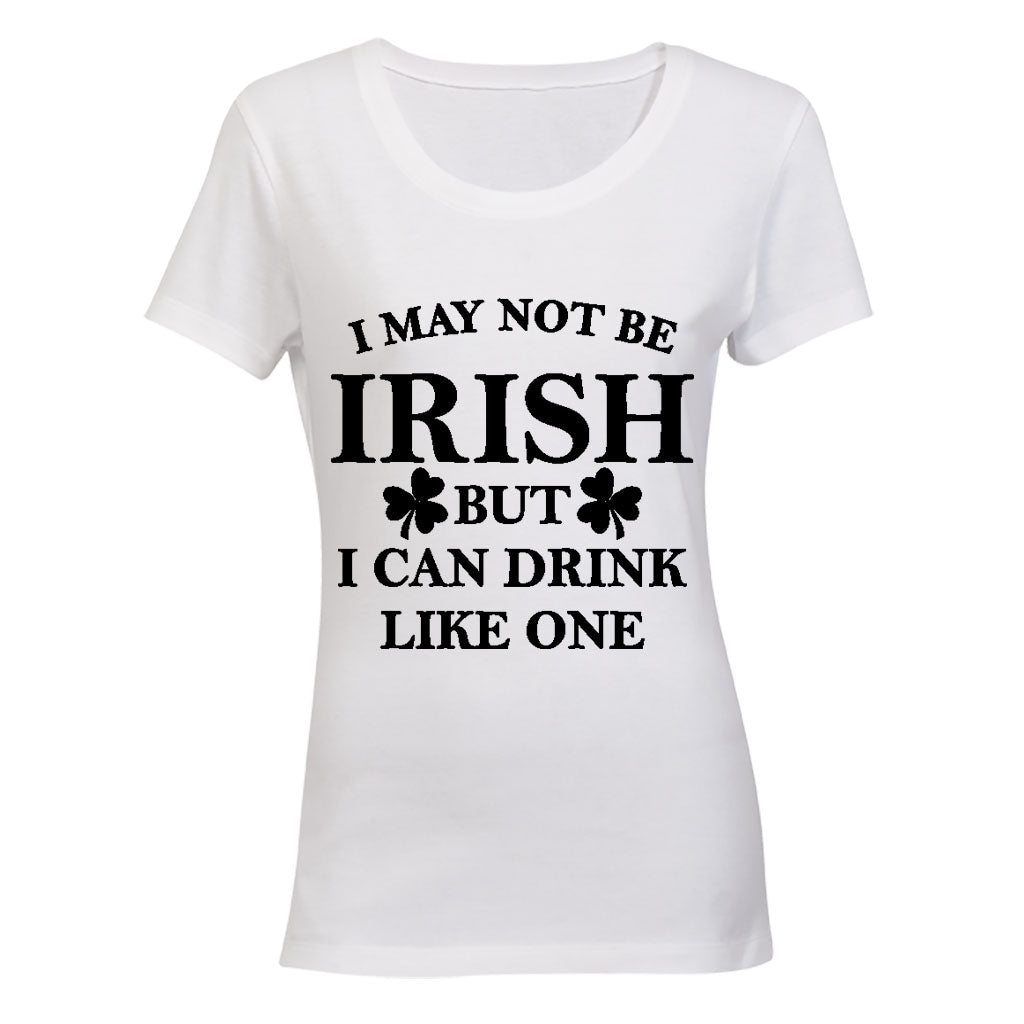 I May not be Irish - But I Can Drink Like One! BuyAbility SA