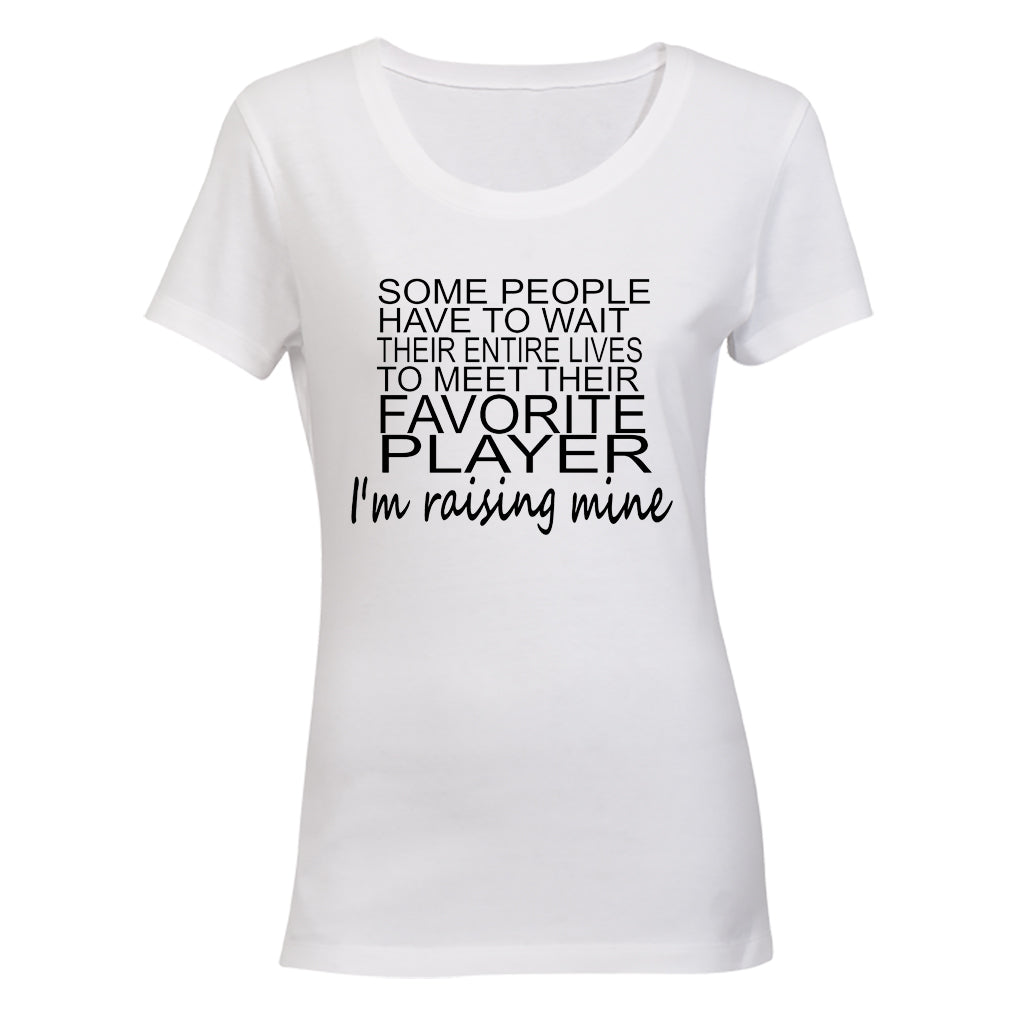 I m Raising Mine - Ladies - T-Shirt - BuyAbility South Africa