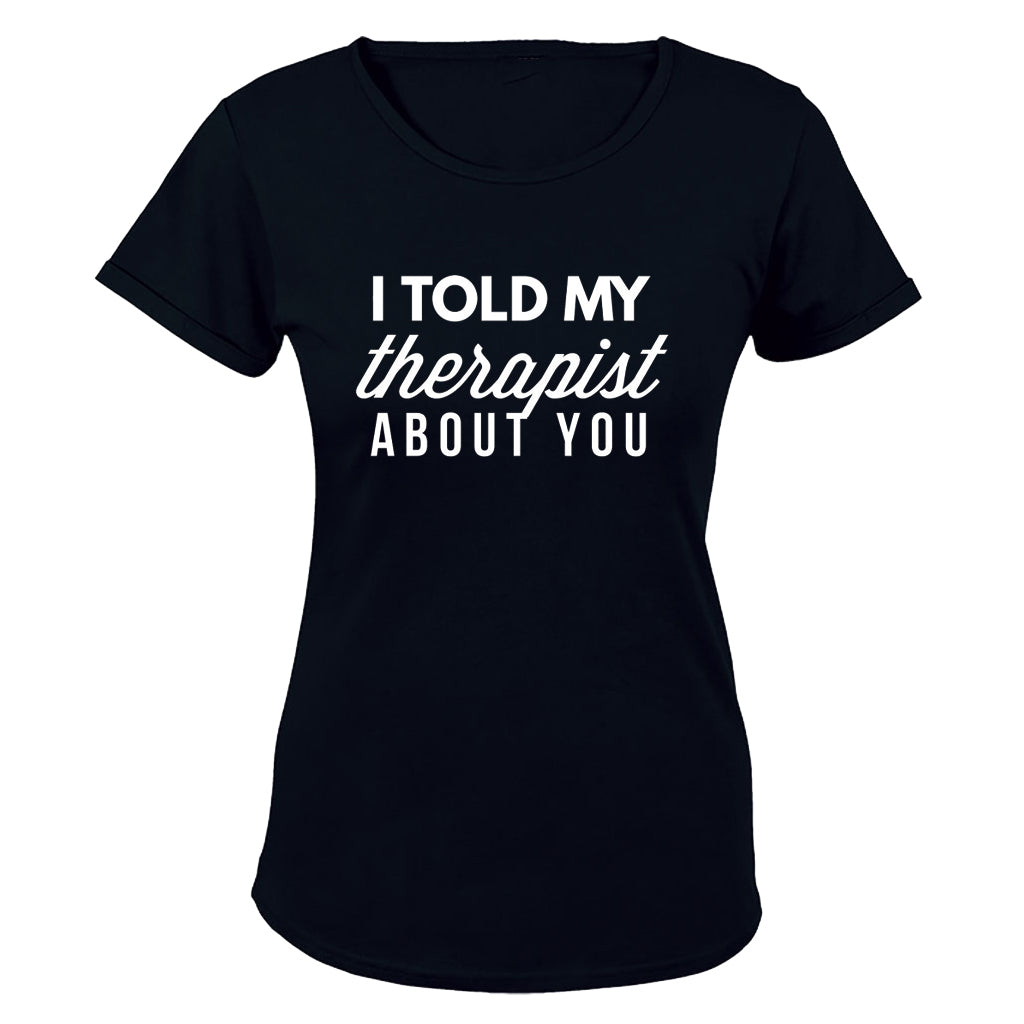 I Told My Therapist About You - BuyAbility South Africa
