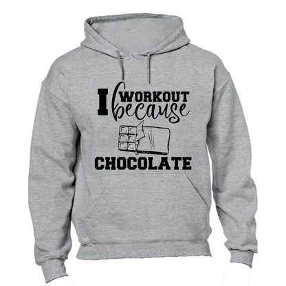 I Workout Because, Chocolate - Hoodie - BuyAbility South Africa