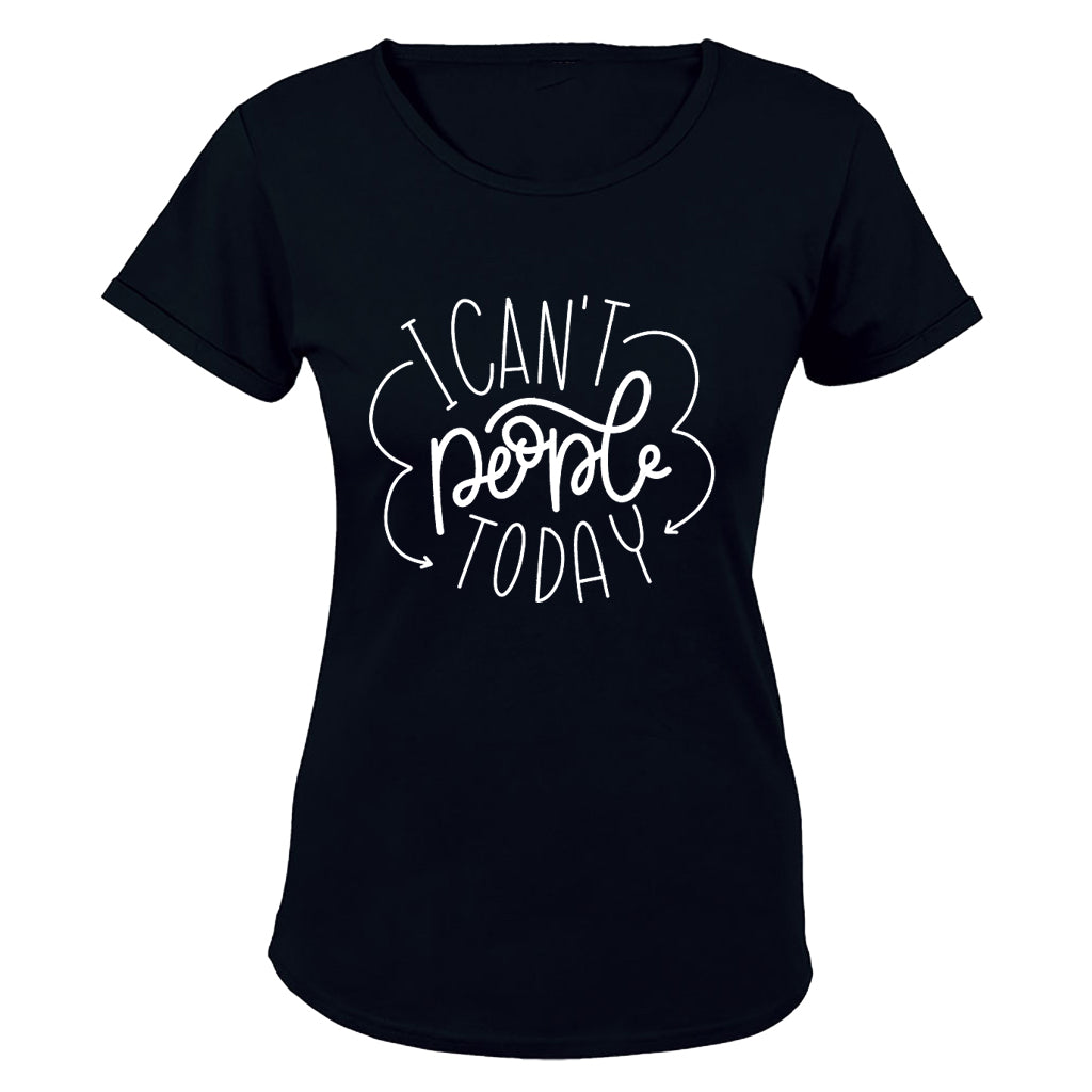 I Can't People Today - Ladies - T-Shirt - BuyAbility South Africa